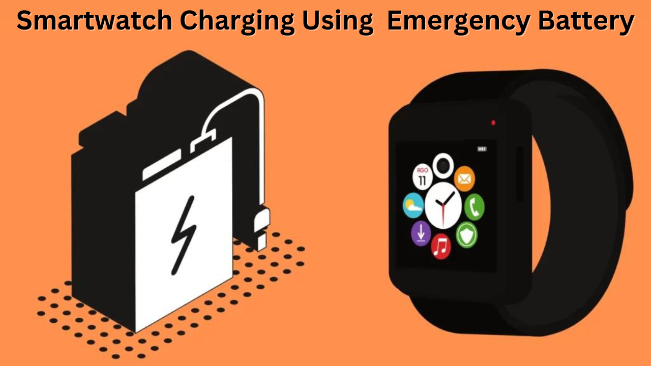 How to Charge Smartwatch Without Charger