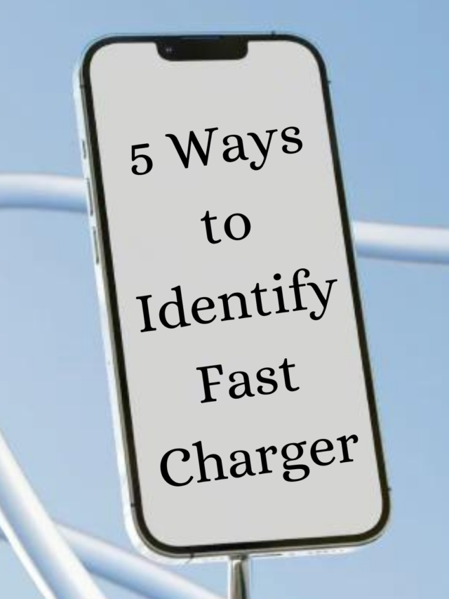 5 Ways to Identify a Fast Charger